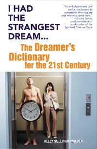 Book Cover for I Had the Strangest Dream-- by Kelly Sullivan Walden