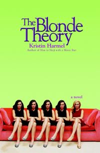 Book Cover for The Blonde Theory by Kristin Harmel