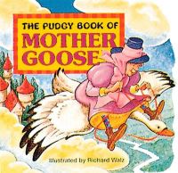 Book Cover for The Pudgy Book of Mother Goose by Richard Walz