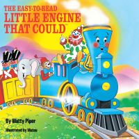 Book Cover for The Easy-to-Read Little Engine That Could by Walter Retan, Francese Mateu, Watty Piper