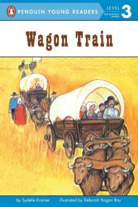 Book Cover for Wagon Train by Sydelle Kramer, Deborah Kogan Ray