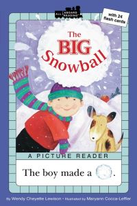 Book Cover for The Big Snowball. All Aboard Picture Reader by Wendy Cheyette Lewison