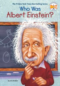Book Cover for Who Was Albert Einstein? by Jess M. Brallier