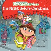 Book Cover for The Night Before the Night Before Christmas by Natasha Wing, Mike Lester, Clement Clarke Moore