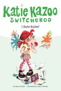 Book Cover for I Hate Rules! by Nancy E. Krulik, John & Wendy