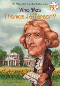 Book Cover for Who Was Thomas Jefferson? by Dennis Brindell Fradin, Who HQ