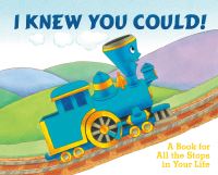 Book Cover for I Knew You Could! by Craig Dorfman, Cristina Ong