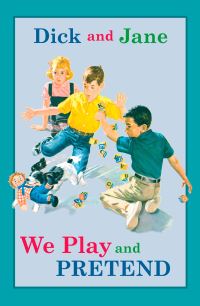 Book Cover for Dick and Jane by Grosset  Dunlap