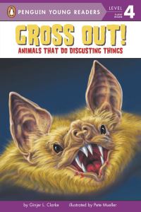 Book Cover for Gross Out! by Ginjer L Clarke, Pete Mueller