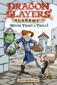 Book Cover for Never Trust a Troll! by Kate McMullan, Bill Basso