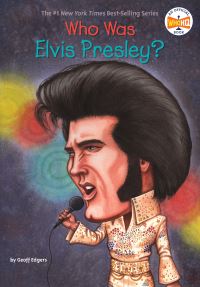 Book Cover for Who Was Elvis Presley? by Geoff Edgers, John O'Brien