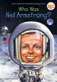 Book Cover for Who Is Neil Armstrong? by Roberta Edwards, Stephen Marchesi