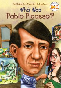 Book Cover for Who Was Pablo Picasso? by True Kelley