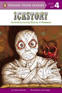 Book Cover for Unraveling the History of Mummies Around the World by Sylvia Branzei, Jack Keely