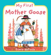 Book Cover for My First Mother Goose by Tomie dePaola