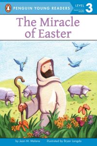 Book Cover for The Miracle of Easter by Jean M Malone, Bryan Langdo