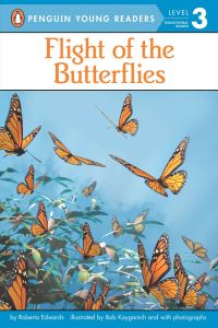 Book Cover for Flight of the Butterflies by Roberta Edwards, Bob Kayganich