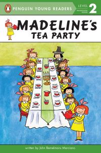 Book Cover for Madeline's Tea Party. Penguin Young Readers, L2 by John Bemelmans Marciano