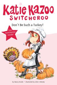 Book Cover for Don't Be Such a Turkey! by Nancy E. Krulik, John & Wendy