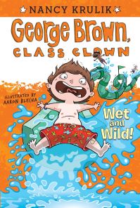 Book Cover for Wet and Wild! by Nancy E Krulik, Aaron Blecha