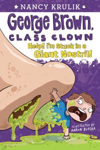 Book Cover for Help! I'm Stuck in a Giant Nostril! by Nancy E Krulik, Aaron Blecha
