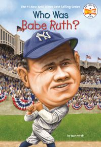 Book Cover for Who Was Babe Ruth? by Joan Holub, Ted Hammond