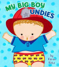 Book Cover for My Big Boy Undies by Karen Katz