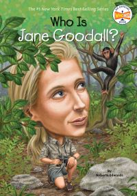 Book Cover for Who Is Jane Goodall? by Roberta Edwards, John O'Brien