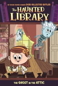 Book Cover for The Ghost in the Attic #2 by Dori Hillestad Butler