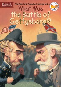 Book Cover for What Was the Battle of Gettysburg? by Jim O'Connor, John Mantha