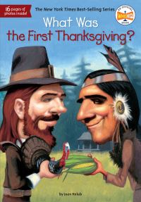 Book Cover for What Was the First Thanksgiving? by Joan Holub