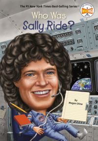 Book Cover for Who Was Sally Ride? by Megan Stine, Who HQ