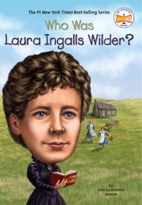 Book Cover for Who Was Laura Ingalls Wilder? by Patricia Demuth