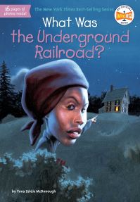 Book Cover for What Was the Underground Railroad? by Yona Zeldis McDonough