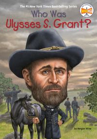 Book Cover for Who Was Ulysses S. Grant? by Megan Stine