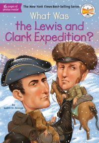 Book Cover for What Was the Lewis and Clark Expedition? by Judith St George