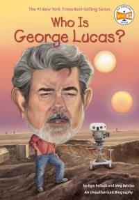 Book Cover for Who Is George Lucas? by Pam Pollack, Meg Belviso