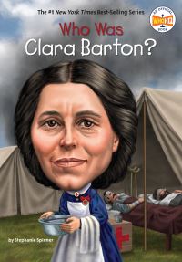 Book Cover for Who Was Clara Barton? by Stephanie Spinner