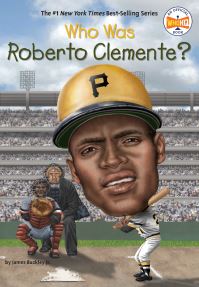 Book Cover for Who Was Roberto Clemente? by James Buckley, Ted Hammond