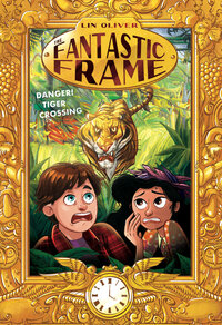 Book Cover for Danger! Tiger Crossing by Lin Oliver