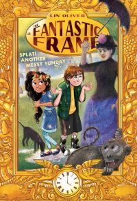 Book Cover for Splat! Another Messy Sunday by Lin Oliver