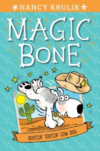 Book Cover for Rootin' Tootin' Cow Dog by Nancy E Krulik