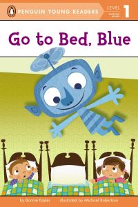 Book Cover for Go to Bed, Blue by Bonnie Bader