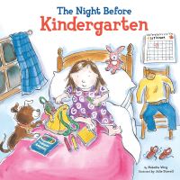 Book Cover for The Night Before Kindergarten by Natasha Wing