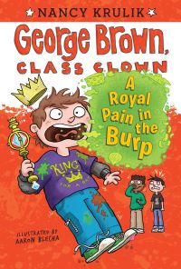 Book Cover for A Royal Pain in the Burp by Nancy E Krulik