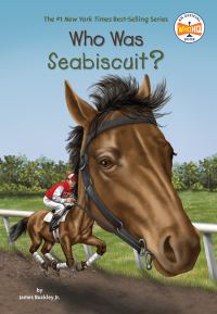 Book Cover for Who Was Seabiscuit? by James Buckley