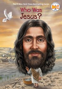 Book Cover for Who Was Jesus? by Ellen Morgan