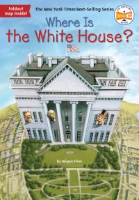 Book Cover for Where Is the White House? by Megan Stine