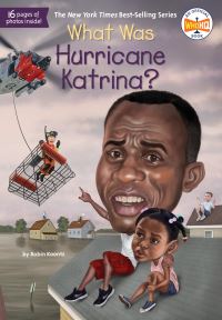 Book Cover for What Was Hurricane Katrina? by Robin Koontz