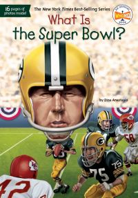 Book Cover for What Is the Super Bowl? by Dina Anastasio